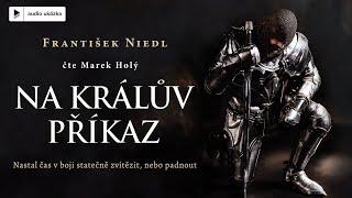 František Niedl - Na králův příkaz | Audiokniha