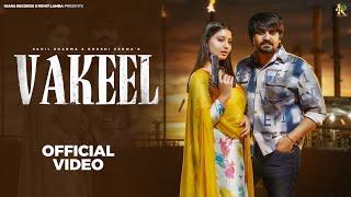 Vakeel (Official Video) | Vinod Sorkhi | Sahil Sharma | Khushi Verma | Haryanvi Song 2024