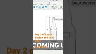 Learn Fusion 360 in 30 Days - Watch the full DAY 2 TODAY 