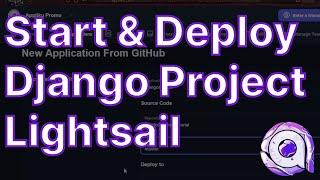Start and Deploy Django Project on AWS Lightsail Tutorial with Appliku