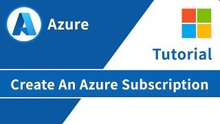 Create An Azure Subscription In 3 Minutes | Azure Tutorial For Beginners