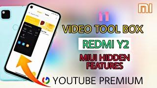 Redmi Y2/S2: Video Tool Box | MIUI 11 Hidden Settings | YouTube Premium Features Enabled
