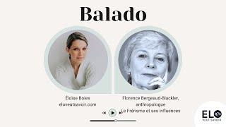 Balado - Florence Bergeaud-Blackler, Frérisme, Islam, ses menaces et influences