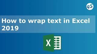 How to wrap text in Excel 2019