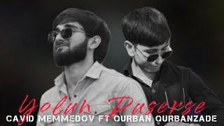 Qurban Qurbanzade ft Cavid Memmedov - Yolun Duserse Bir Gun (Yeni Musiqi 2023) Darixmisam