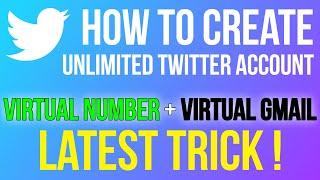 How to Make Unlimited Twitter Account with Virtual Number | Create Twitter account with USA Number