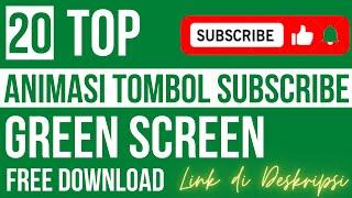 TOP 20 | Green Screen Subscribe Button Animation | Free Download