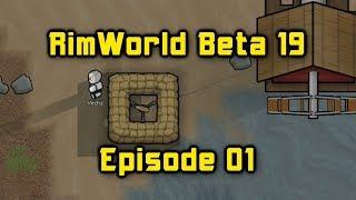 RimWorld Beta 19 Episode 01 New Colony with a Super Cyborg [COLONY SURVIVAL GAMEPLAY]