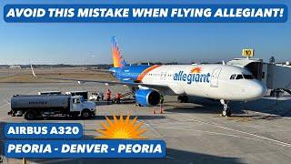 FLYING ALLEGIANT AIR? Don't Make THIS Mistake!