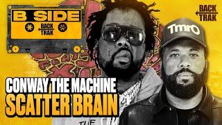 REMAKING "SCATTER BRAIN" BY CONWAY THE MACHINE | B SIDE