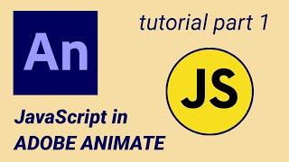 BASICS OF JAVASCRIPT IN ADOBE ANIMATE CC 2021 - TUTORIAL PART 01