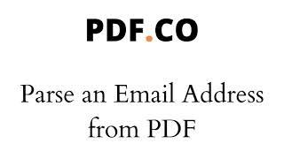 How to Extract Email Address in PDF using PDF.co and Zapier