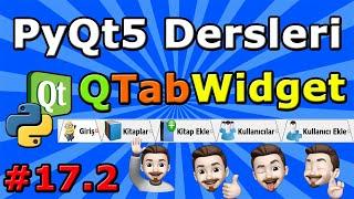 PyQt5 dersleri #17.2 QTabWidget Özellikleri ve Kullanımı