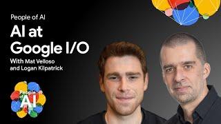 Google I/O Special with Mat Velloso and Logan Kilpatrick