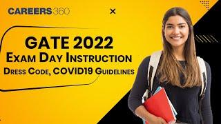 GATE 2022 Exam Day Instruction, Dress Code, COVID19 Guidelines