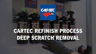 Cartec Refinish Process - Deep Scratch Removal & Finish