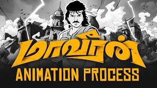 Maaveeran Animation Sequence Process Tamil