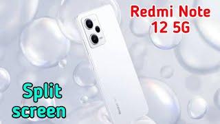 How to enable split screen in Redmi Note 12 5G , Redmi Note 12 5G mein split screen Kaise on Karen