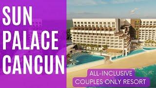 Sun Palace Cancun Hotel  - all Inclusive, couples-only 5-star luxury resort