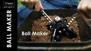 Wolf Ball Maker