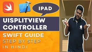 Swift 4 & Xcode 10 :- UISplitViewController Tutorial Best For iPad in Hindi.