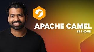 Mastering Apache Camel: A Comprehensive Guide to Integration | Full 1-Hour Tutorial 2023