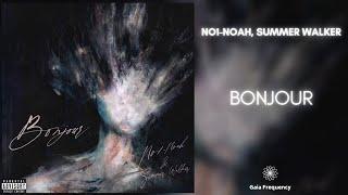 NO1-NOAH - Bonjour (with Summer Walker) [432Hz]