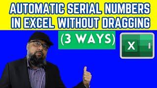 How to Insert Serial Numbers Automatically in Excel Without Dragging