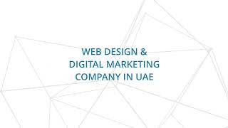 WEB DESIGN & DIGITAL MARKETING COMPANY IN UAE