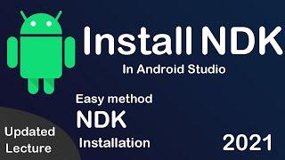 How to Install NDK in Android studio manually | How to install NDK in android studio in 2021