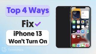 Top 4 Ways to Fix iPhone 13 Won't Turn on 2024 (iOS 16)