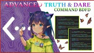 ADVANCED TRUTH AND DARE COMMAND | BDFD TUTORIAL | TRUTH AND DARE | Bot Designer