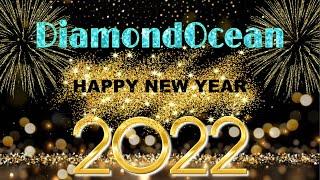 DiamondOcean Rewind (a Few 2021 Highlights)