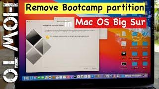 How to Remove Windows Bootcamp partition in Mac OS Big Sur