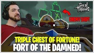 Triple CHEST OF FORTUNE Steal (Fort of the Damned) - Sea of Thieves!