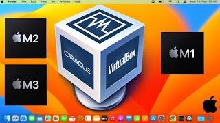 How to Install VirtualBox on Mac (M1 | M2 | M3 | Apple Silicon) [2024]