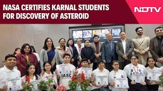 Haryana News | NASA Certifies Karnal Student For Discovery Of Asteroid