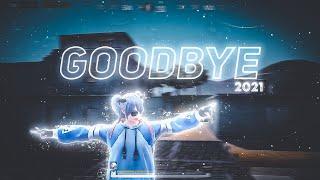 Goodbye 2021| 5 Fingers + Gyroscope | PUBG MOBILE Montage