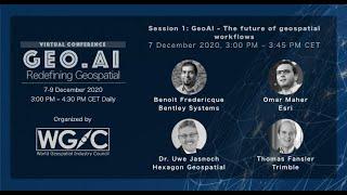 The future of Geospatial workflows | WGIC GeoAI Virtual Conference