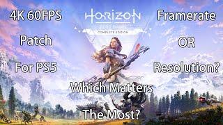 Horizon Zero Dawn PS5 4K 60FPS Patch Why Higher Framerate Matters