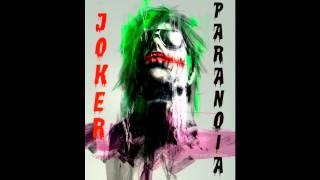 JOKER - P.A.R.A.N.O.I.A