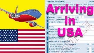 Arriving in USA  | Customs Form  | How to Complete