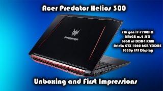 Acer Predator Helios 300 Gaming Laptop • Nvidia GTX 1060 6GB • Unboxing and First Impressions