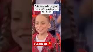 Video original de la niña mas famosa de Tik Tok #niñapecas #niñatiktok