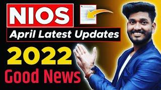 Good News Nios April Exam 2022 Big Updates | April Theory paper 2022 | Grace Marks.