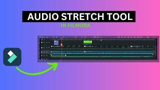 FILMORA 12 AUDIO STRETCH TOOL | HOW TO STRETCH OR EXTEND AUDIO  IN FILMORA 12  |