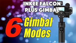 Learn the Inkee Falcon Plus Gimbal Modes in  Only 10 minutes!