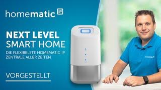 Homematic IP | Home Control Unit – Die flexibelste Homematic IP Zentrale aller Zeiten