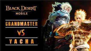 BDM Striker Grandmaster VS Yacha the Steroid Guy, Black Desert Mobile