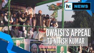 ‘Sever ties with BJP to save the country’: Asaduddin Owaisi to Nitish Kumar